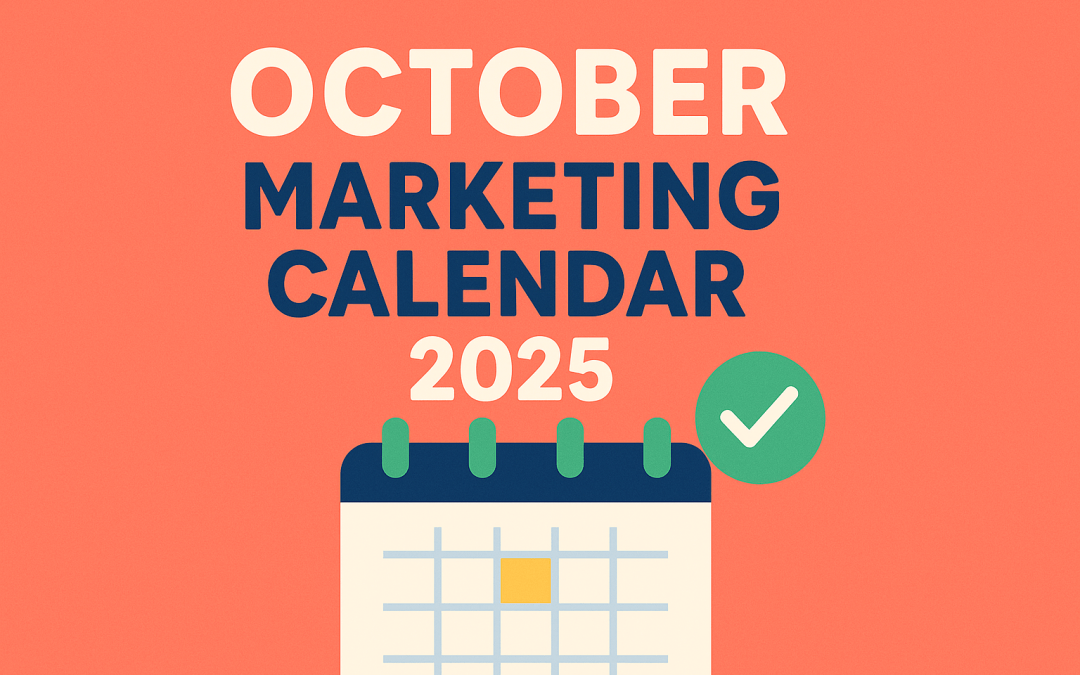October Marketing Calendar 2025: Key International Days to Supercharge Your Campaigns